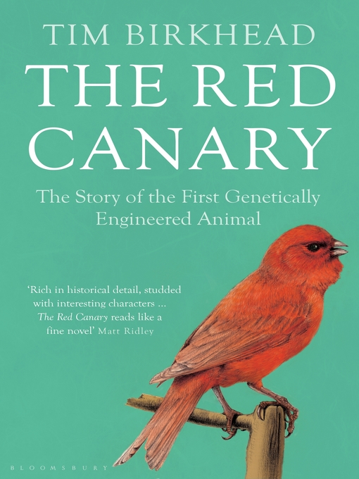 Title details for The Red Canary by Tim Birkhead - Available